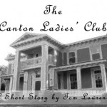The Canton Ladies’ Club by Tom Lawrence