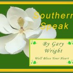 More Southern Speak by Gary Wright
